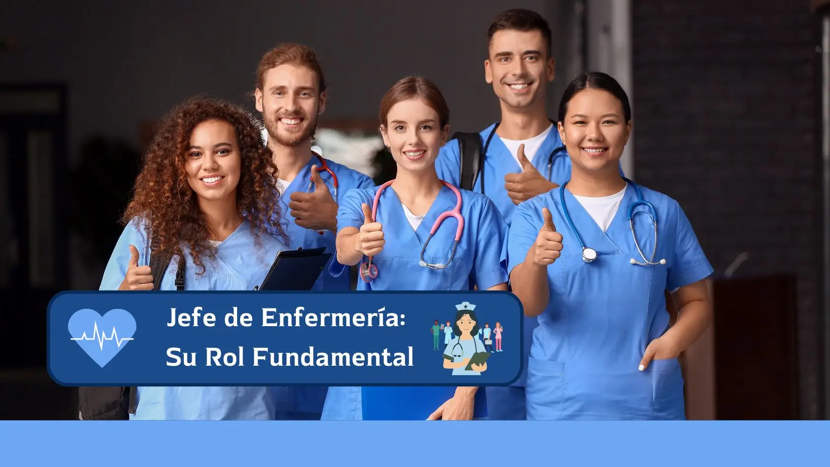 jefe de enfermería y su rol fundamental