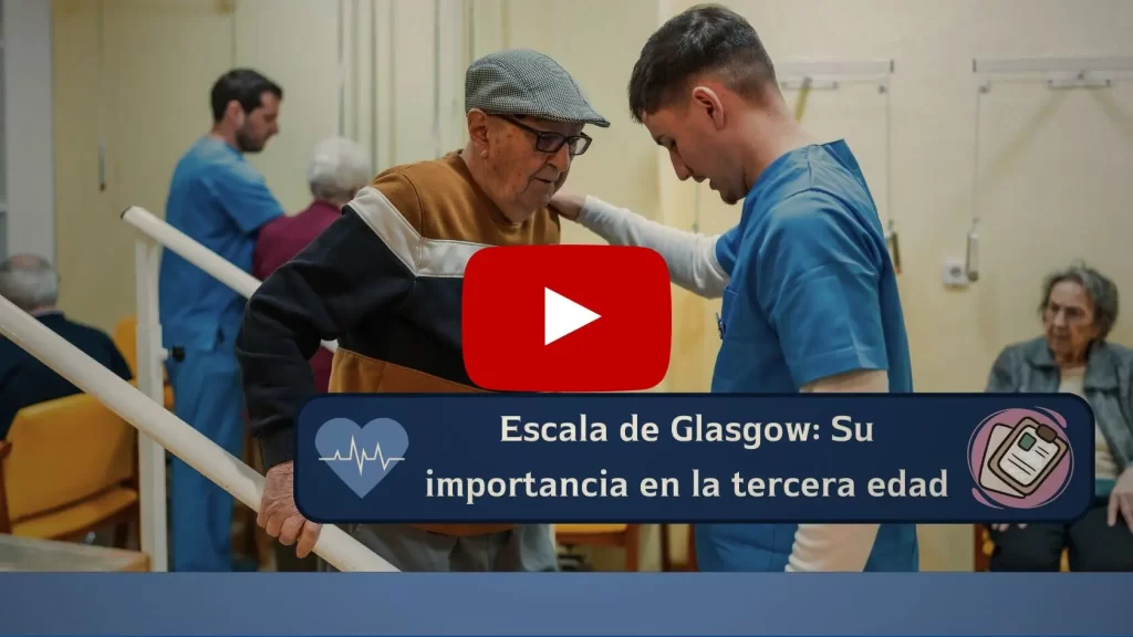 la importancia de la escala de glasgow en el adulto mayor